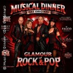 Musical Dinner - Glamour of Rock & Pop