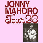 Jonny Mahoro - Tour 2026 + Support Haus F