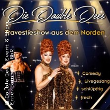 Double Dees - Die Travestieshow aus dem Norden 30.01.2027 Deutsches Haus