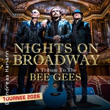 Nights on Broadway - A Tribute to the Bee Gees performed by Night Fever 21.10.2026 STADTHALLE BIELEFELD